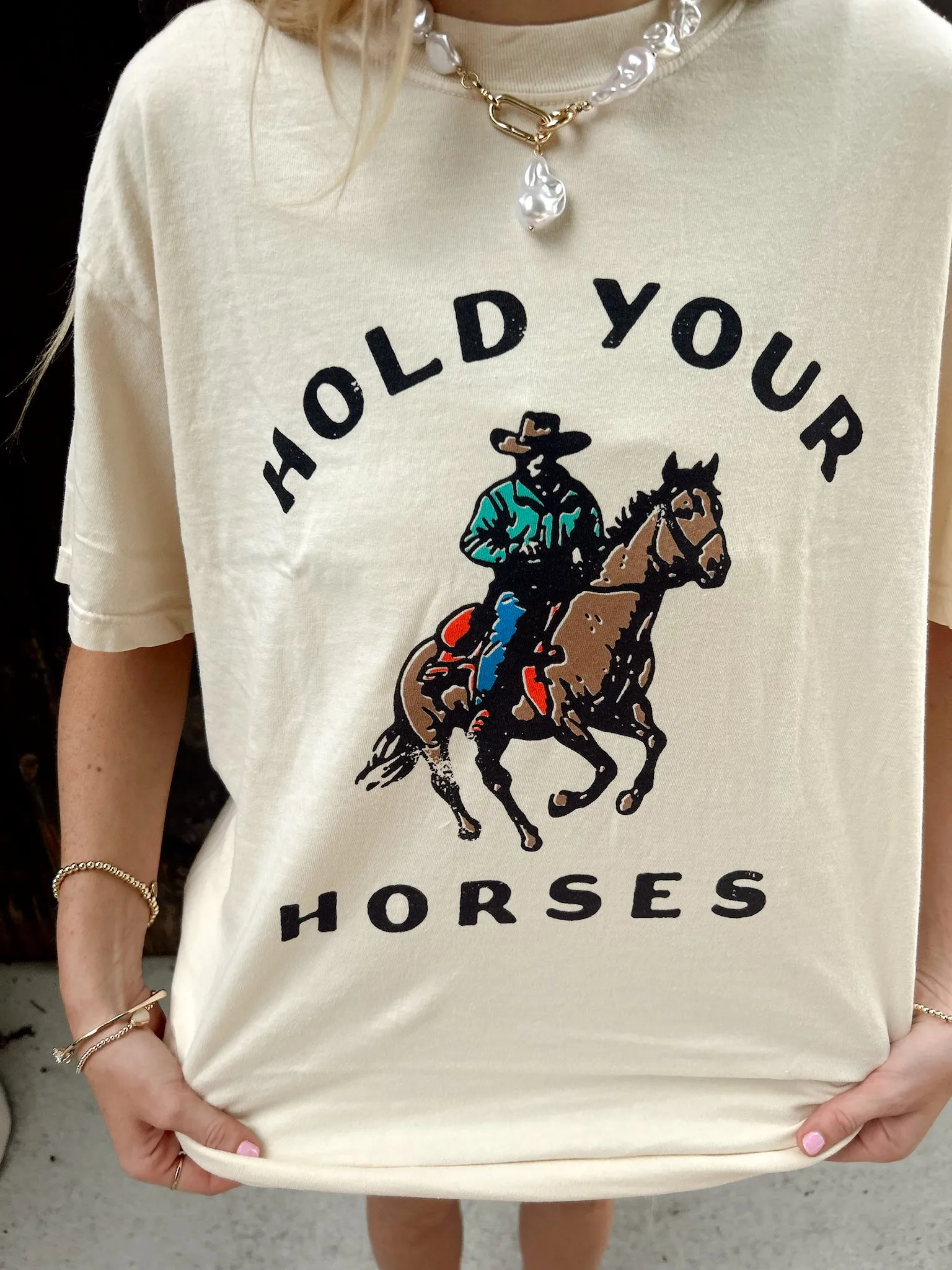 Hold Your Horse T-Shirt