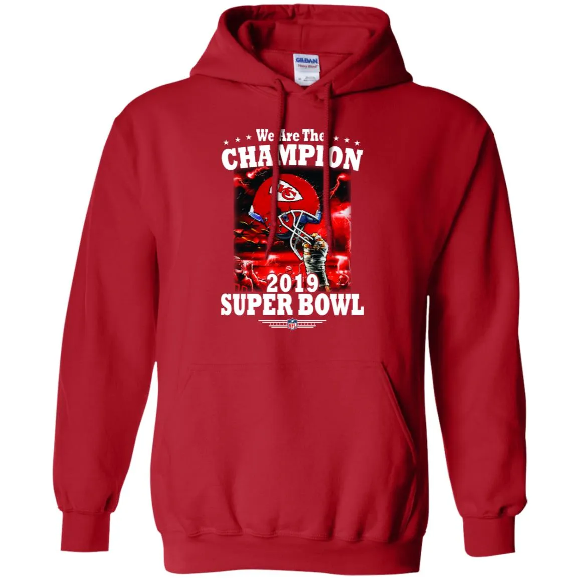 Nfl – Kansas City Chiefs We Are The Champion 2019 Super Bowl Football Pullover Hoodie Sweatshirt